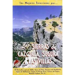 Las Sierras de Cazorla, Segura y las Villas