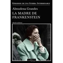 LA MADRE DE FRANKENSTEIN