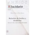 Ruiseñor de fusiles y desdichas : Jaén en la vida y obra de Miguel Hernández